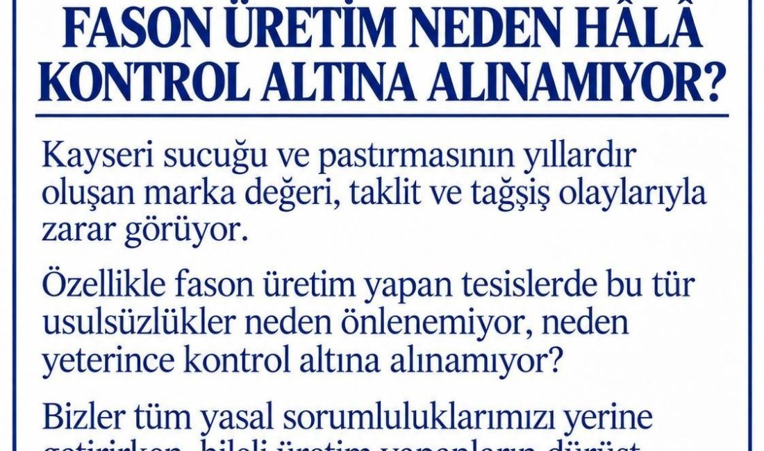 Kayseri’de sucuk üretimi yapan 2 firmadan yapılan açıklamada, fason sucuk