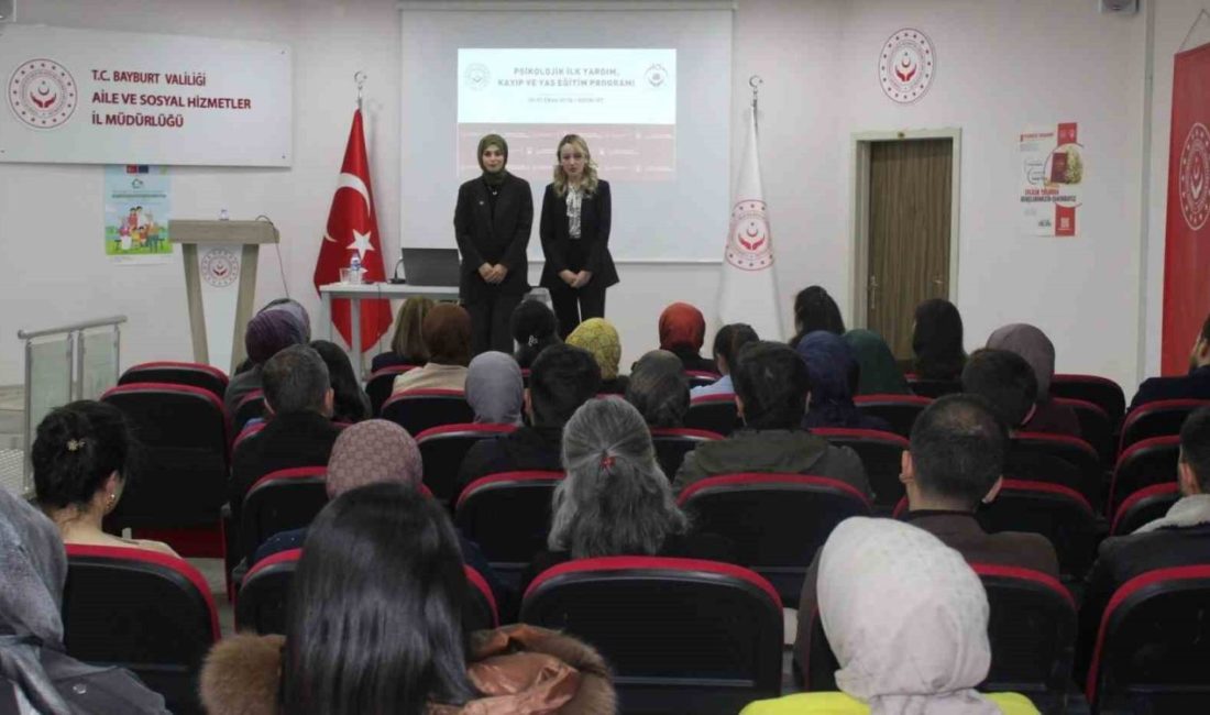 Bayburt Aile ve Sosyal Hizmetler İl Müdürlüğü personeline, ’Psikolojik İlk