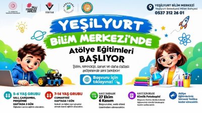 Yeşilyurt Bilim Merkezi’nde yeni dönem atölye eğitimleri için kayıt süreci